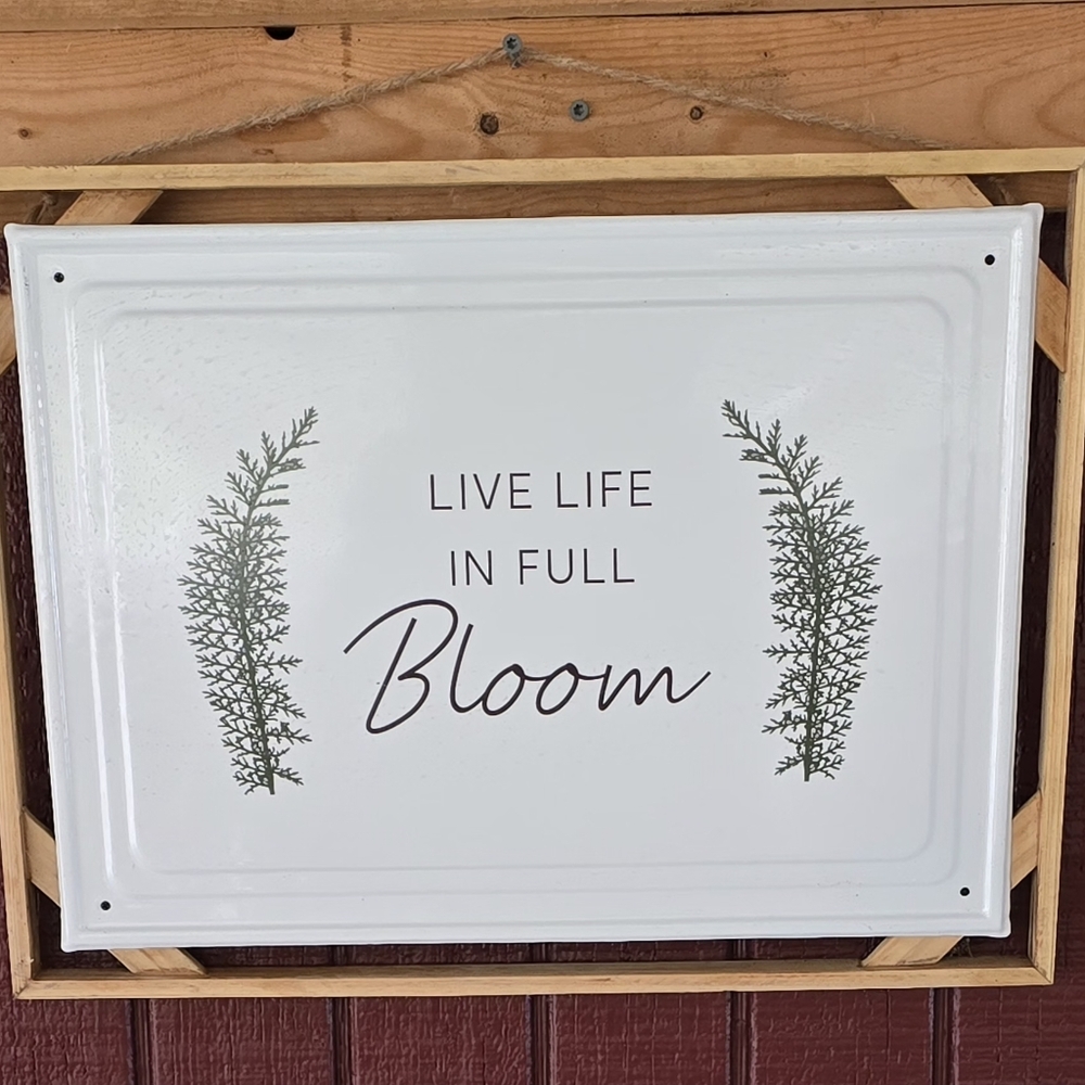 Decorative Wall Sign - Live Life in Full Bloom